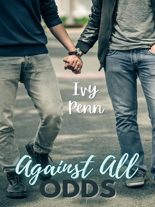 Title details for Against All Odds by Ivy Penn - Available